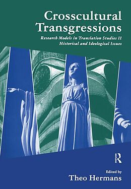 E-Book (epub) Crosscultural Transgressions von Theo Hermans