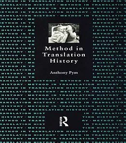 E-Book (pdf) Method in Translation History von Anthony Pym