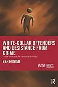 E-Book (epub) White-Collar Offenders and Desistance from Crime von Ben Hunter