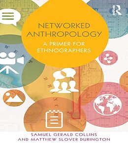 E-Book (epub) Networked Anthropology von Samuel Gerald Collins, Matthew Slover Durington