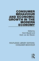 eBook (epub) Consumer Behaviour and Economic Growth in the Modern Economy (RLE Consumer Behaviour) de 
