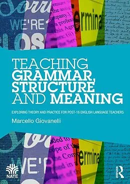 ePUB Teaching Grammar, Structure and Meaning von Marcello Giovanelli