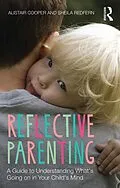 E-Book (epub) Reflective Parenting von Sheila Redfern, Allistair Cooper, Alistair Cooper