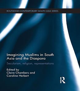 eBook (epub) Imagining Muslims in South Asia and the Diaspora de 