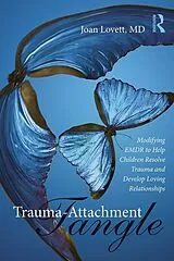 E-Book (pdf) Trauma-Attachment Tangle von Joan Lovett