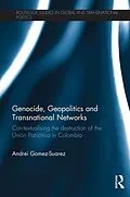 E-Book (epub) Genocide, Geopolitics and Transnational Networks von Andrei Gomez-Suarez