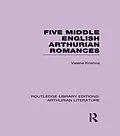 E-Book (epub) Five Middle English Arthurian Romances von Valerie Krishna