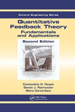 E-Book (pdf) Quantitative Feedback Theory von Constantine H. Houpis, Steven J. Rasmussen, Mario Garcia-Sanz