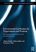 E-Book (epub) Environmental Certification for Organisations and Products von Tiberio Daddi, Fabio Iraldo, Francesco Testa