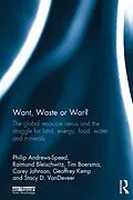 ePUB Want, Waste or War? von Philip Andrews-Speed, Raimund Bleischwitz, Tim Boersma