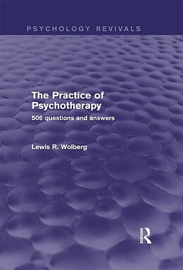 eBook (pdf) The Practice of Psychotherapy (Psychology Revivals) de Lewis R. Wolberg