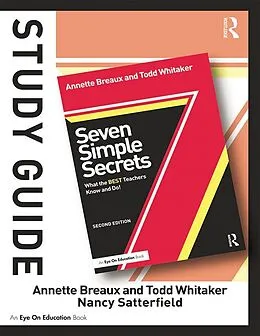 E-Book (pdf) Study Guide, Seven Simple Secrets von Todd Whitaker, Nancy Satterfield, Annette Breaux