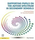 E-Book (epub) Supporting Pupils on the Autism Spectrum in Secondary Schools von Carolyn Canavan