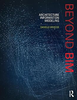 E-Book (epub) Beyond BIM von Danelle Briscoe