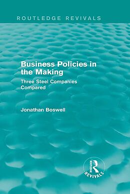 eBook (pdf) Business Policies in the Making (Routledge Revivals) de Jonathan Boswell