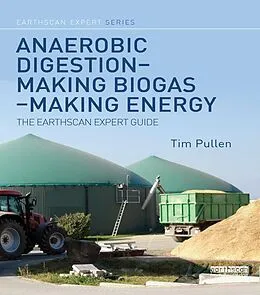 E-Book (epub) Anaerobic Digestion - Making Biogas - Making Energy von Tim Pullen