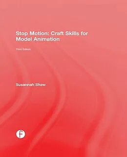 E-Book (pdf) Stop Motion: Craft Skills for Model Animation von Susannah Shaw