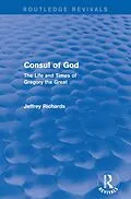 E-Book (pdf) Consul of God (Routledge Revivals) von Jeffrey Richards