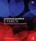 E-Book (pdf) Criminal Justice Ethics von Sharon Hayes