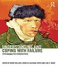 E-Book (epub) Understanding and Coping with Failure: Psychoanalytic perspectives von 