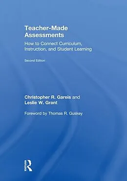 E-Book (epub) Teacher-Made Assessments von Christopher Gareis, Leslie W. Grant