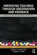 E-Book (pdf) Improving Teaching through Observation and Feedback von Alyson L. Lavigne, Thomas L Good