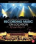 E-Book (epub) Recording Music on Location von Bruce Bartlett