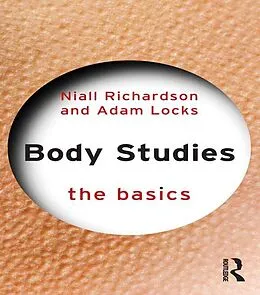 E-Book (pdf) Body Studies: The Basics von Niall Richardson, Adam Locks