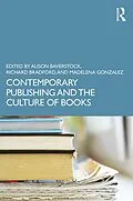 E-Book (pdf) Contemporary Publishing and the Culture of Books von 