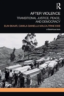 E-Book (epub) After Violence von Elin Skaar, Camila Gianella Malca, Trine Eide