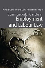 eBook (epub) Commonwealth Caribbean Employment and Labour Law de Natalie Corthésy, Carla-Anne Harris-Roper