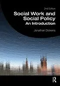 E-Book (epub) Social Work and Social Policy von Jonathan Dickens