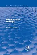 E-Book (epub) Mediterranean Heritage (Routledge Revivals) von David Fox