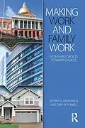 E-Book (pdf) Making Work and Family Work von Jeffrey H. Greenhaus, Gary N. Powell