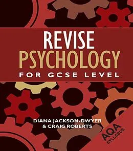 E-Book (epub) Revise Psychology for GCSE Level von Diana Jackson-Dwyer, Craig Roberts