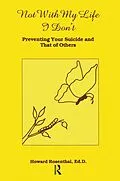 E-Book (epub) Not With My Life I Don't von Howard Rosenthal