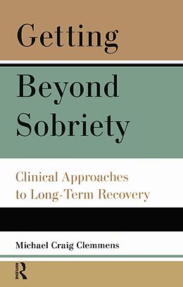eBook (pdf) Getting Beyond Sobriety de Michael C. Clemmens
