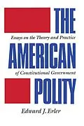 E-Book (epub) The American Polity von Edward J. Erler