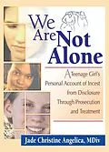 E-Book (pdf) We Are Not Alone von Jade Christine Angelica