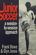 E-Book (epub) Junior Soccer von Glyn Jones, Frank Rowe
