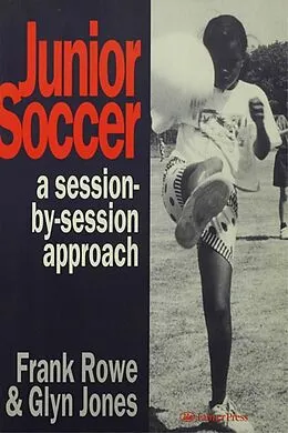 E-Book (epub) Junior Soccer von Glyn Jones, Frank Rowe