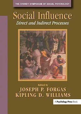 E-Book (epub) Social Influence von Joseph P. Forgas, Kipling D. Williams