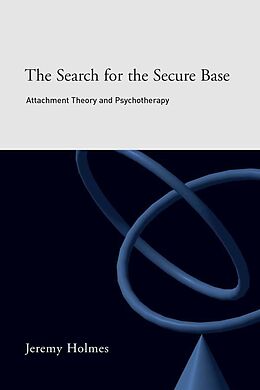 E-Book (epub) The Search for the Secure Base von Jeremy Holmes