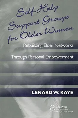 E-Book (epub) Self-Help Support Groups For Older Women von Lenard W. Kaye