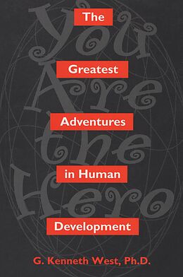 E-Book (epub) The Greatest Adventures In Human Development von G. Kenneth West