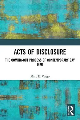 E-Book (epub) Acts of Disclosure von Marc E. Vargo
