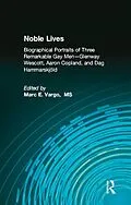 E-Book (pdf) Noble Lives von Marc E. Vargo