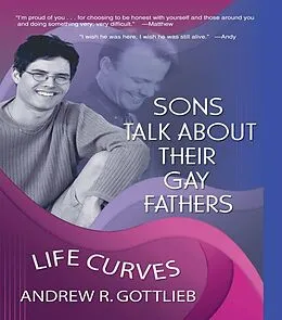 E-Book (epub) Sons Talk About Their Gay Fathers von Andrew Gottlieb