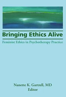 E-Book (epub) Bringing Ethics Alive von Nanette Gartrell