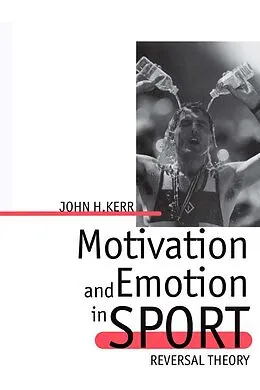 E-Book (epub) Motivation and Emotion in Sport von John H. Kerr